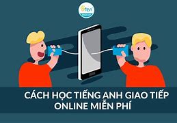 Học Giao Tiếp Tiếng Anh Online