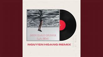 Ở Đâu Đâu Đâu Đâu Cũng Là Em Remix Nguyễn Hoàng